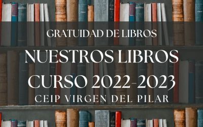Publicamos los libros de texto que utilizaremos en el curso 2022-2023; entran dentro del Plan de Gratuidad.
